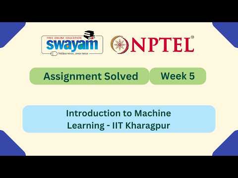 Introduction To Machine Learning - IITKGP Week 5 || NPTEL ANSWERS || #myswayam #nptel #nptel2026