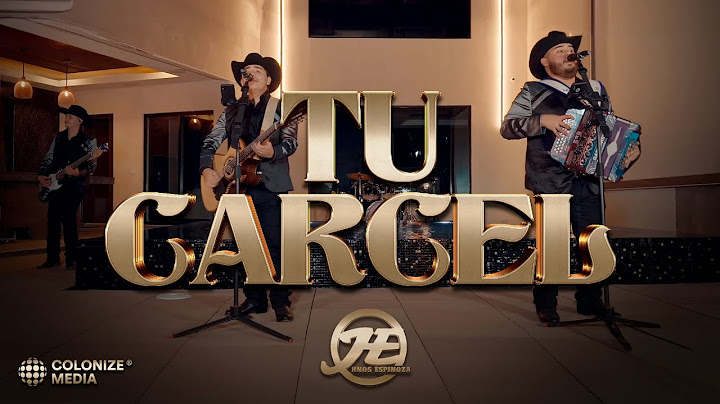 Hermanos Espinoza - Tu Carcel (En Vivo)