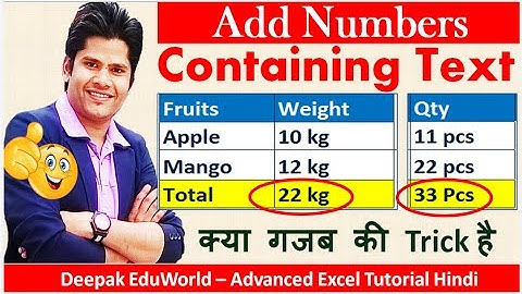 Excel Trick To SUM Numbers Containing Text Like 10kg 20kg 12 pcs 14 pcs Etc In HINDI