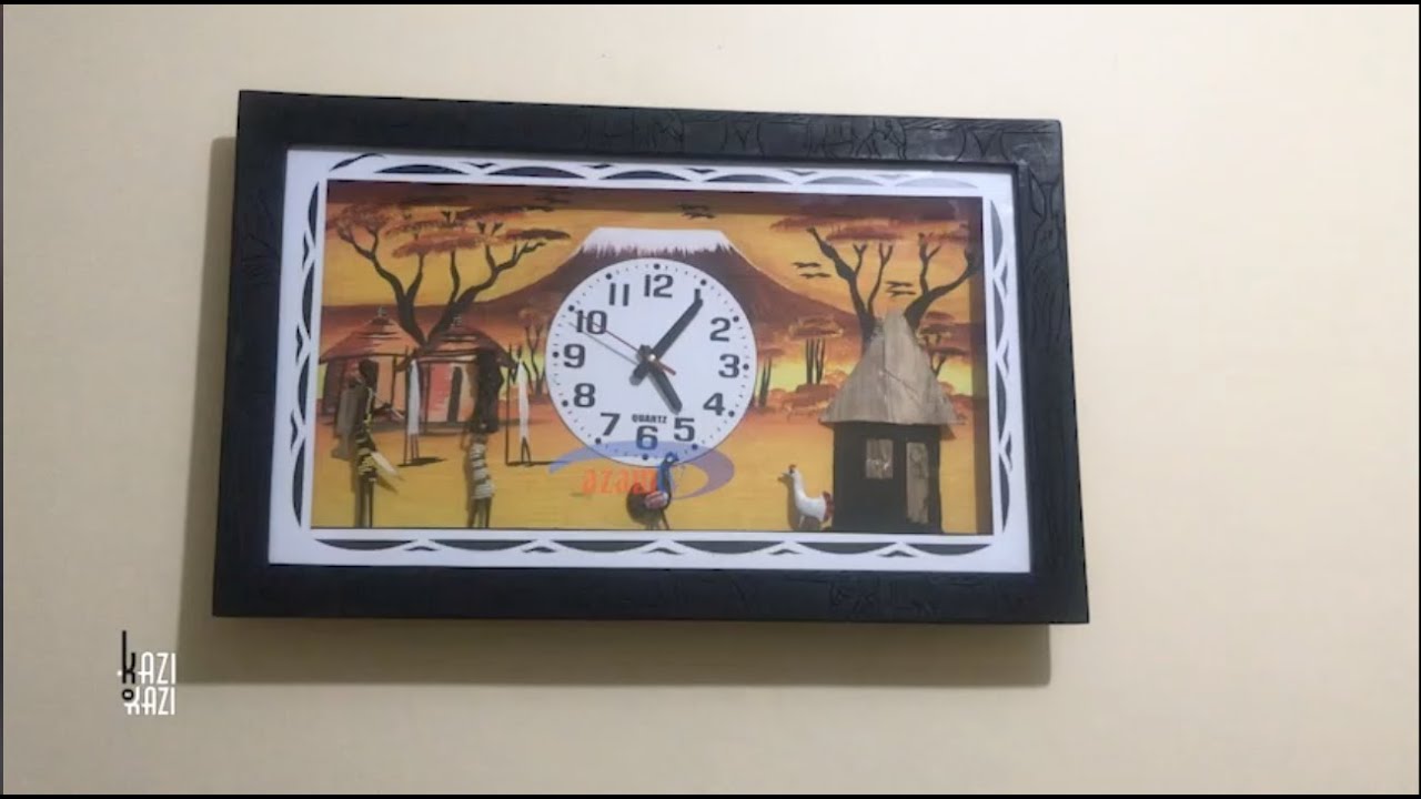 KAZI NI KAZI Wataalamu wa kuongeza nakshi kwenye saa za ukutani YouTube