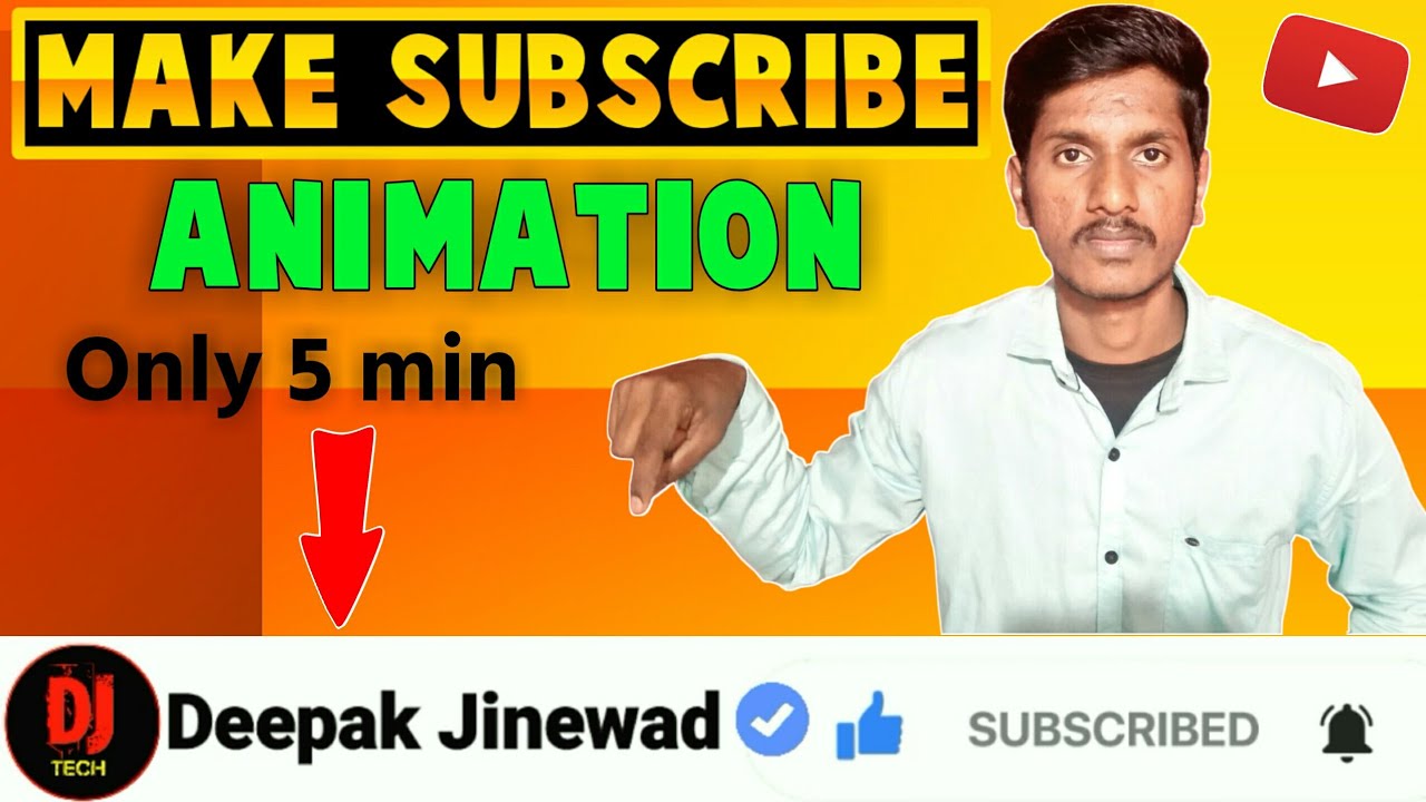 How To Make Subscribe Animation | Only 5 Minutes | Deepak Jinewad