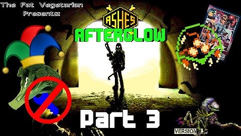 Ashes: Afterglow, Part 3