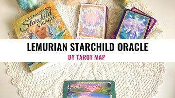 Lemurian Starchild Oracle #tarotmap #lemurianstarchildoracle