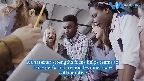 Building Positive Working Relationships with Character Strengths