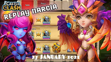 REPLAY NARCIA | 27 JANUARY 2021 | CASTLE CLASH IDN