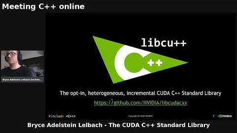 Bryce Adelstein Lelbach - The CUDA C++ Standard Library - Meeting C++ online
