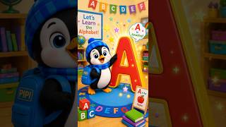Learn the Letter A with Pipi the Penguin! 🐧💙A is for Apple 🍎 A is for Airplane ✈️ A is for Ant