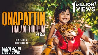 onapattin thalam thullum thumba poove remix | (Edited version)| Aneesh N | Dj Akhil Aj