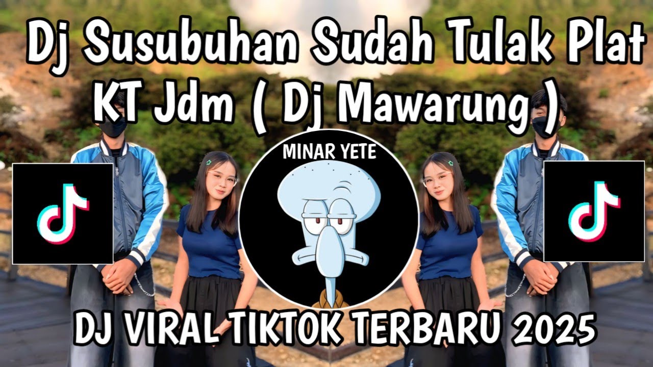 DJ SUSUBUHAN SUDAH TULAK || DJ MAWARUNG PLAT KT JDM BY FXRIZZ RMX VIRAL TIKTOK TERBARU 2026