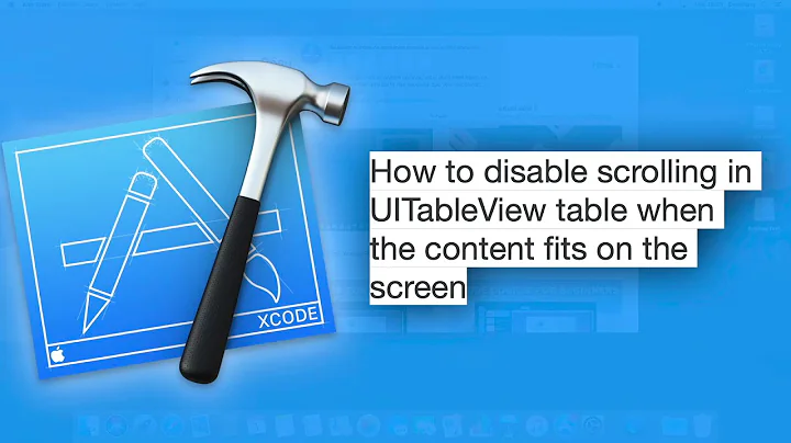 How to disable scrolling in UITableView table when the content fits on the screen
