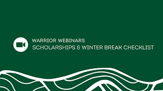 Famous Warrior Webinar - Scholarships and Winter Break Checklist Net Worth
