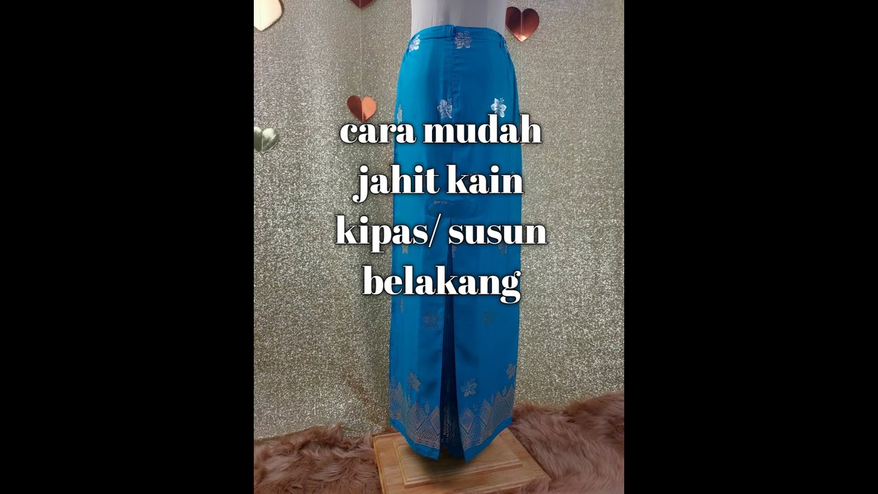 cara mudah jahit kain susun belakang dgn kemas..