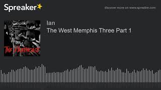 The West Memphis Three Part 1