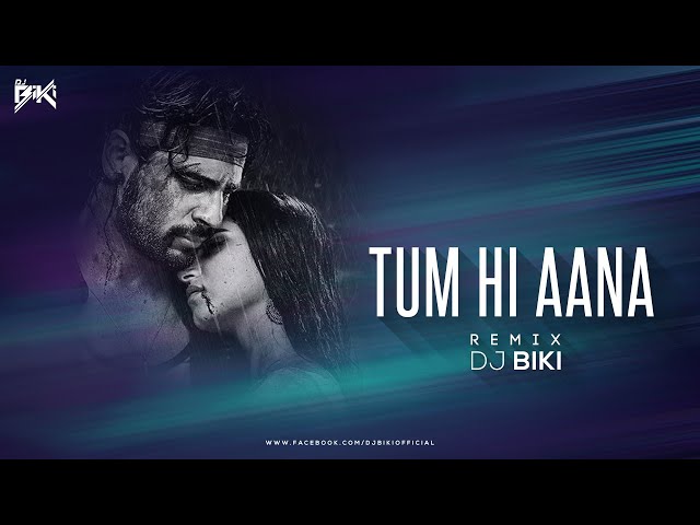 Tum Hi Aana (Remix) - BiKi | Marjaavaan | Jubin Nautiyal class=