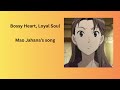 (Blood+, Mao Jahana's song) Bossy Heart, Loyal Soul