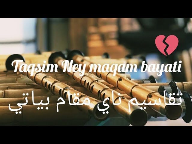 #suling #neyflute #arabic           TAQASIM NEY FLUTE ON BAYATI class=