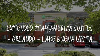 Extended Stay America Suites - Orlando - Lake Buena Vista Review - Orlando , United States 22852