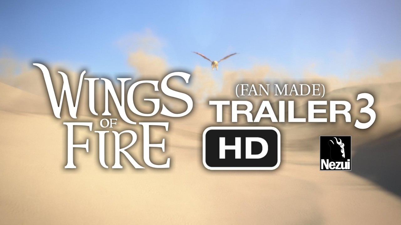 Wings of Fire - Teaser Trailer 3 (fan made)