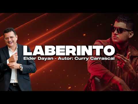 LABERINTO - ELDER DAYAN DIAZ (Autor: Curry Carrascal)