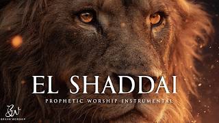 EL SHADDAI | Prophetic Warfare Prayer Instrumental | Deep Soaking Worship