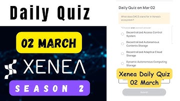 Xenea Wallet Daily Quiz 02 March | Xenea Wallet Quiz Answers Today | Xenea Wallet Season 2