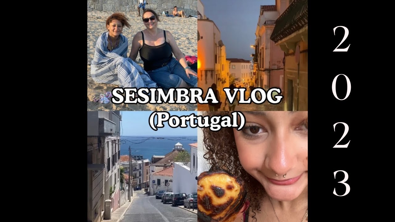 Sesimbra Vlog - Family Trip Portugal