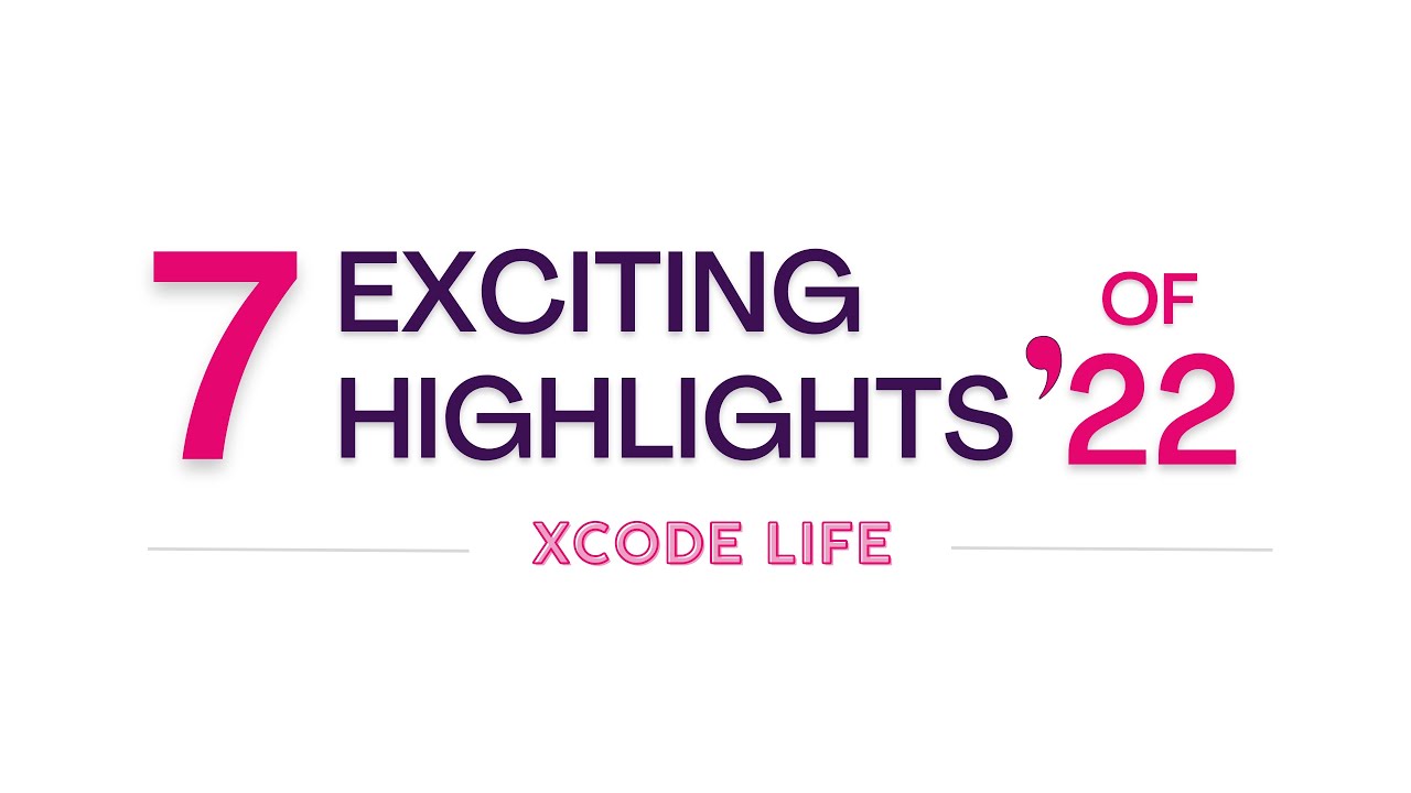 Top 7 Free Updates of 2022 - Xcode Life - YouTube