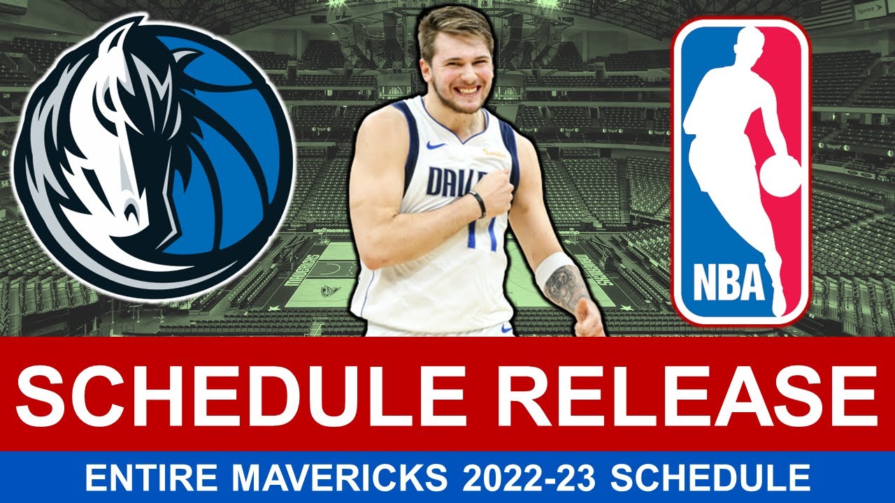 Dallas Mavericks Schedule Release FULL 82Game Schedule 202223 NBA