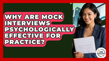 Why Are Mock Interviews Psychologically Effective For Practice? - Job Success Network