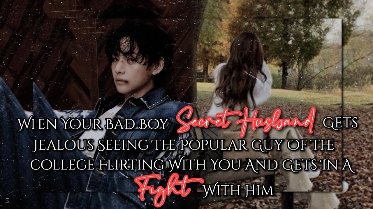 𝐖𝐡𝐞𝐧 𝐘𝐨𝐮𝐫 𝐁𝐚𝐝 𝐁𝐨𝐲 𝐒𝐞𝐜𝐫𝐞𝐭 𝐇𝐮𝐬𝐛𝐚𝐧𝐝 𝐆𝐞𝐭𝐬 𝐉𝐞𝐚𝐥𝐨𝐮𝐬 𝐒𝐞𝐞𝐢𝐧𝐠 𝐓𝐡𝐞 𝐏𝐨𝐩𝐮𝐥𝐚𝐫 𝐆𝐮𝐲 𝐎𝐟 𝐓𝐡𝐞 - || 𝐓𝐚𝐞𝐡𝐲𝐮𝐧𝐠 𝐎𝐍𝐄𝐒𝐇𝐎𝐓