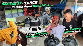 Radiator Riswanda 21 Icnh Is Back Yang Ditunggu Ahirnya Akan Dikomper Dengan Speaker  Betavo U0026