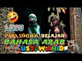 LUCU !!! PARA SINDEN BELAJAR BAHASA ARAB DENGAN UST. WAHID | WAYANG SANTRI DALANG KI HARYO ENTHUS S
