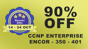 CCNP ENTERPRISE: ENCOR 350-401 // Navratri Offer // 90% OFF // Link in Description