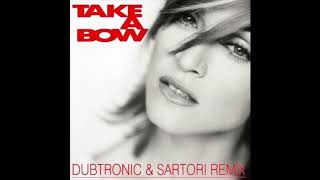 Take A Bow (Sartori & Dubtronic Remix)