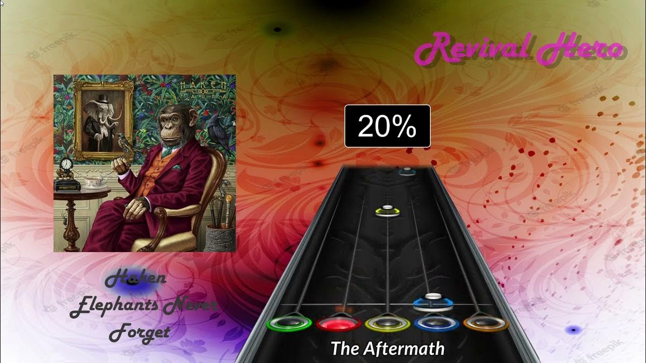 Clone Hero Haken Elephants Never [Revival Hero/Setlist