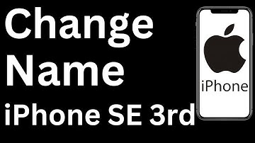 How to Change iPhone SE (3rd generation) Name - Easy to Follow