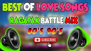 NONSTOP RAGATAK LOVE SONGS POWER MIX 2023 . WONDERFUL TONIGHT 🎶 SOUND CHECK BATTLE OF THE SOUND