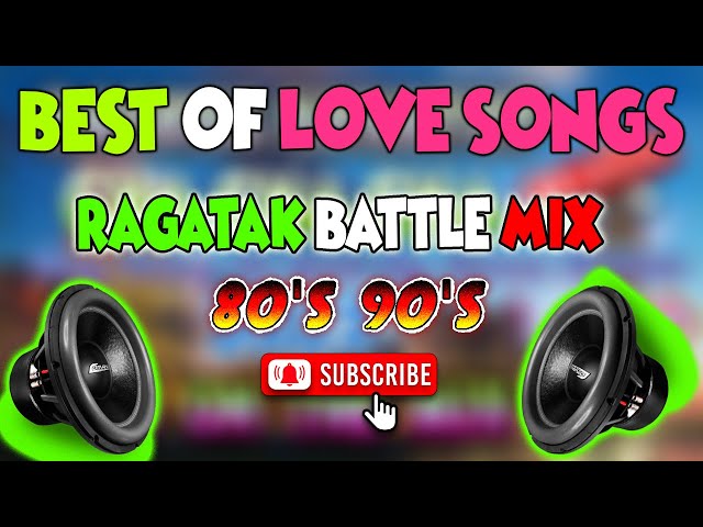 NONSTOP RAGATAK LOVE SONGS POWER MIX 2023 . WONDERFUL TONIGHT 🎶 SOUND CHECK BATTLE OF THE SOUND class=
