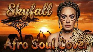 Famous Skyfall (Afro Soul) - Adele | Afro Beats | Tiktok Trending Version Wealth