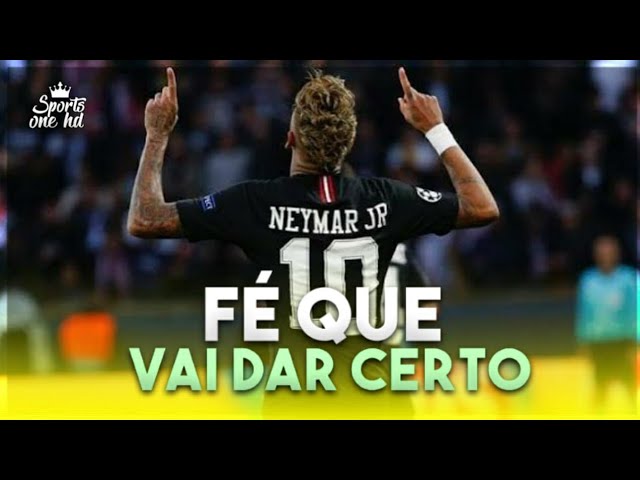 Neymar Jr - Fé que vai dar certo (MC Lemos ) class=