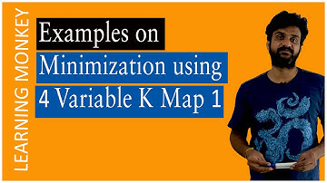Examples on Minimization using 4 Variable K Map 1 | Lesson 64 | Digital Electronics |Learning Monkey