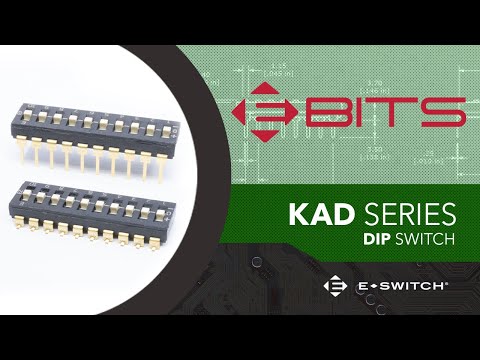 E-Switch E-Bits: KAD Series DIP Switch