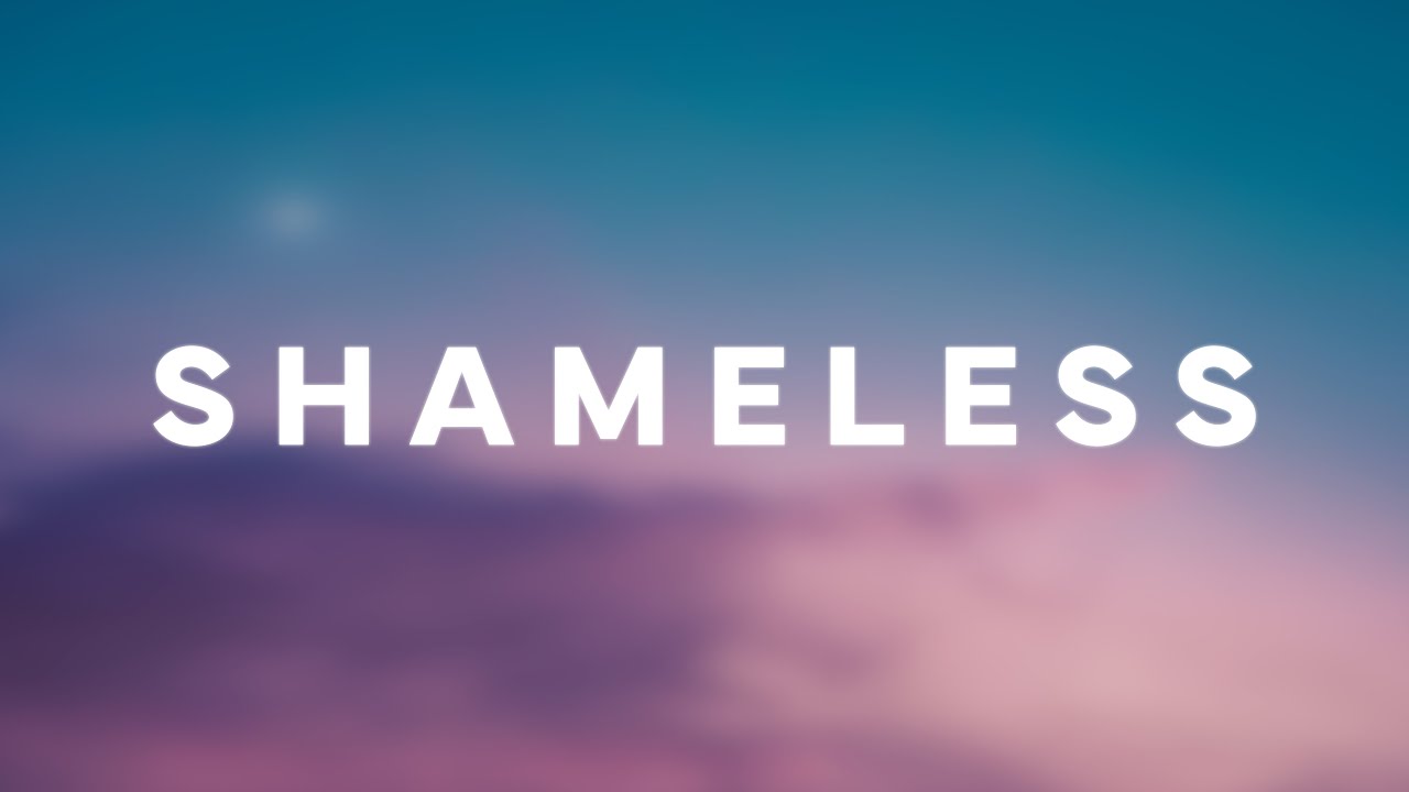 Camila Cabello - Shameless (Lyrics)