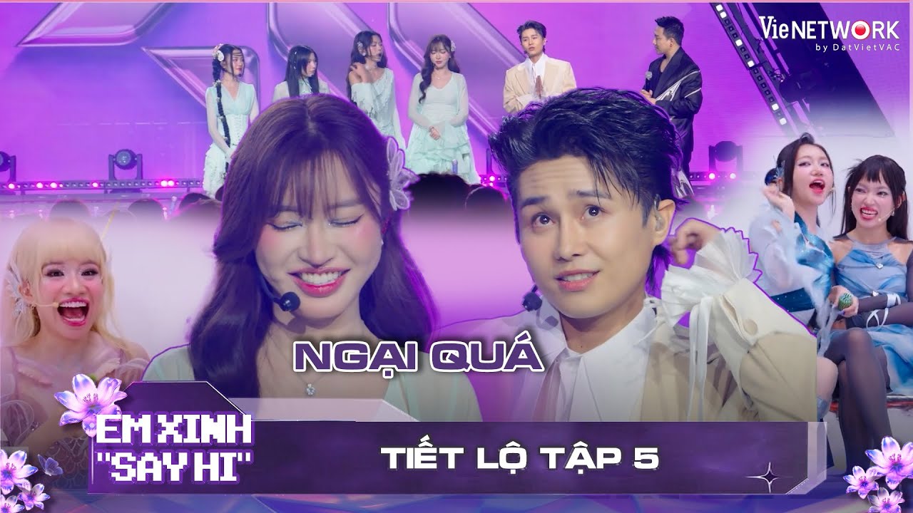 TIẾT LỘ TẬP 5: Bích Phương đỏ mặt khi Tăng Duy Tân công khai 