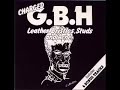 Capture de la vidéo Gbh    Leather, Bristles, Studs And Acne Full Album
