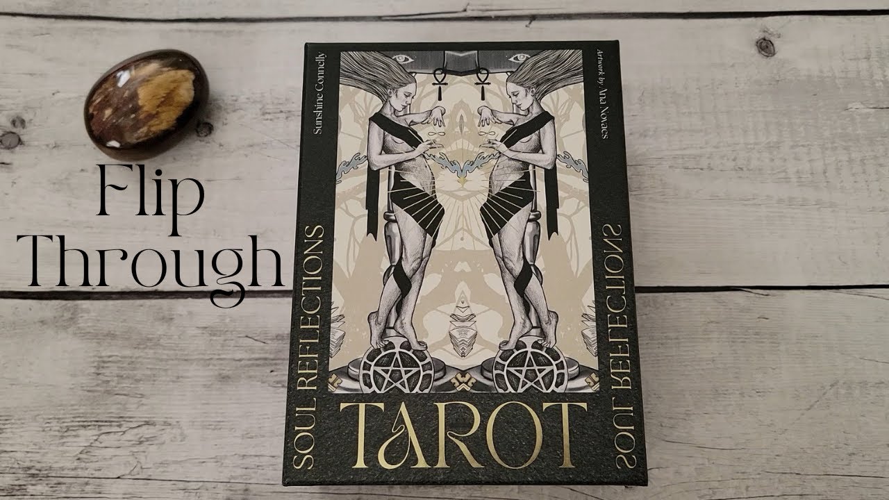 Soul Reflections Tarot Flip Through