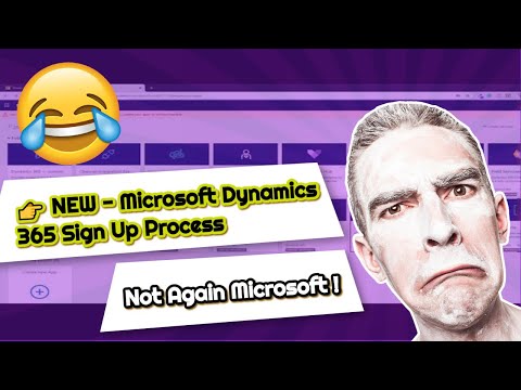 ? NEW - Microsoft Dynamics 365 New Sign Up Process (Uff Microsoft, Not Again) ?