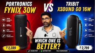 Tribit Xsound Go Vs Portronics Fynix 30w | Sound Test, Bass, Battery & Features Compared