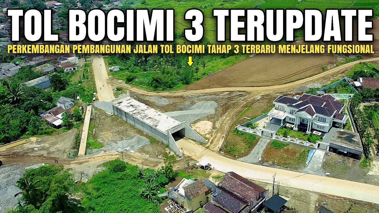 Tol Bocimi 3 Terbaru Menjelang Fungsional Arus Mudik Dan Balik Lebaran 2026 | Tol Bocimi 3 Terupdate