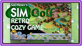 Sid Meier's SIMGolf by Maxis / Electronic Arts 2002 - Cozy Games Way Before the Cozy Game Label